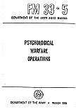 Field Manual FM 33-5 Psychological Warfare Operations