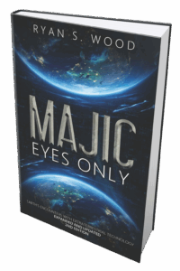 Majic Eyes Only Ryan S. Wood with Complete SOM1-01 within Appendix